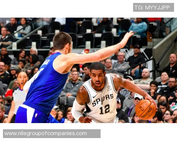 马刺与快船今日精彩对决直播时间及观看方式详解